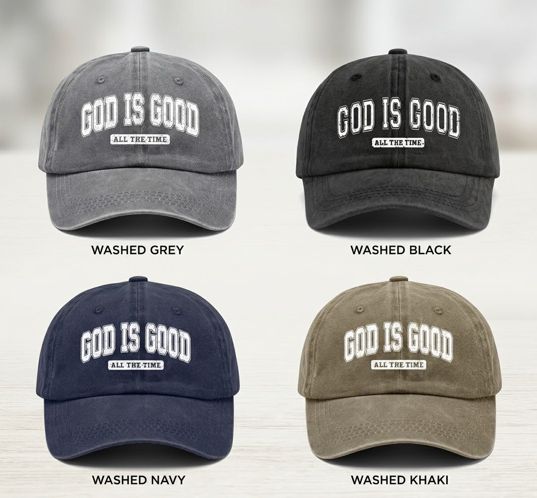 God Is Good All The Time – Vintage Washed Baseball Cap